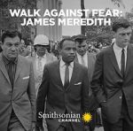Watch Walk Against Fear: James Meredith Myflixer