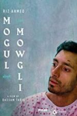 Watch Mogul Mowgli Myflixer