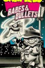 Watch Garfield's Babes and Bullets Myflixer