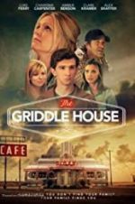 Watch The Griddle House Myflixer