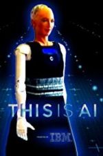 Watch This Is A.I. Myflixer