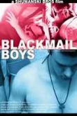 Watch Blackmail Boys Myflixer