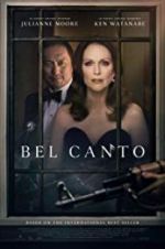 Watch Bel Canto Myflixer