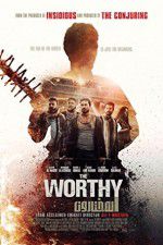 Watch The Worthy Myflixer