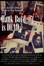 Watch Hank Boyd Is Dead Myflixer