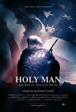 Watch Holy Man: The USA vs Douglas White Myflixer
