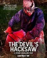 Watch The Devil\'s Hacksaw Myflixer
