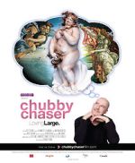 Watch Chubby Chaser Myflixer