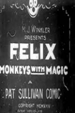 Watch Felix Monkeys with Magic Myflixer