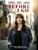 Watch Before I Go Myflixer