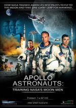 Watch Apollo Astronauts: Training NASA\'s Moon Men Myflixer