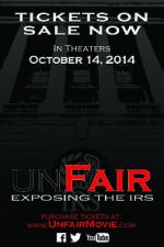 Watch Unfair: Exposing the IRS Myflixer