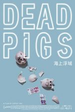 Watch Dead Pigs Myflixer
