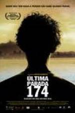 Watch �ltima Parada 174 Myflixer