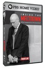 Watch Frontline Inside the Meltdown Myflixer