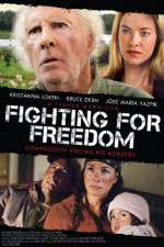 Watch Fighting for Freedom Myflixer