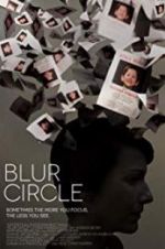Watch Blur Circle Myflixer