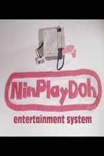 Watch NinPlayDoh Entertainment System Myflixer
