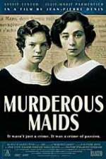 Watch Murderous Maids Myflixer