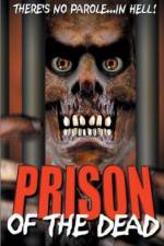 Watch Prison of the Dead Myflixer