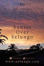 Watch Sunset Over Selungo Myflixer