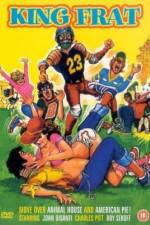 Watch King Frat Myflixer