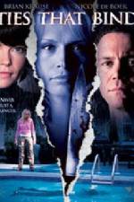 Watch Ties That Bind Myflixer