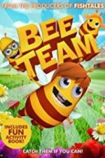 Watch Bee Team Myflixer