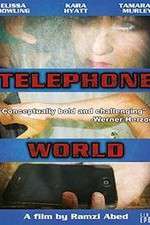 Watch Telephone World Myflixer