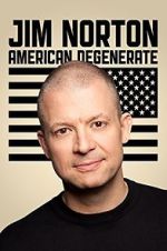Watch Jim Norton: American Degenerate (TV Special 2013) Myflixer