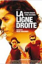 Watch La ligne droite Myflixer