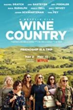 Watch Wine Country Myflixer