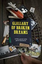 Watch Glossary of Broken Dreams Myflixer
