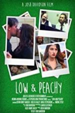 Watch Low and Peachy Myflixer