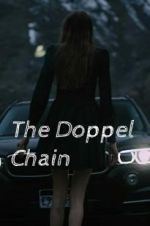 Watch The Doppel Chain Myflixer
