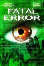 Watch Fatal Error Myflixer