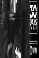 Watch 30 Days in May Myflixer
