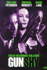 Watch Gunshy Myflixer