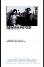 Watch Everything Unspoken Myflixer