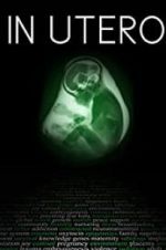 Watch In Utero Myflixer