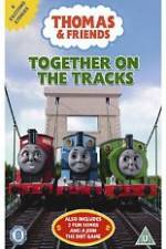 Watch Thomas & Friends Together On Tracks Myflixer