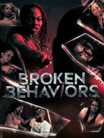 Watch Broken Behaviors Myflixer
