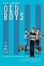Watch Old Boys Myflixer