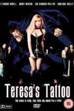 Watch Teresa's Tattoo Myflixer