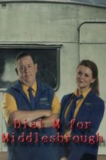 Watch Dial M for Middlesbrough Myflixer