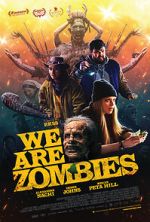 Watch We Are Zombies Myflixer