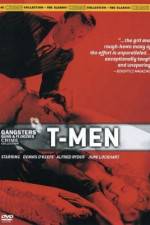 Watch T-Men Myflixer