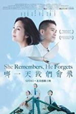 Watch She Remembers, He Forgets Myflixer