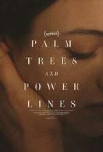 Watch Palm Trees and Power Lines Myflixer