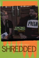 Watch Shredded Myflixer